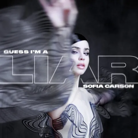 Sofia Carson — Guess I&#039;m A Liar cover artwork