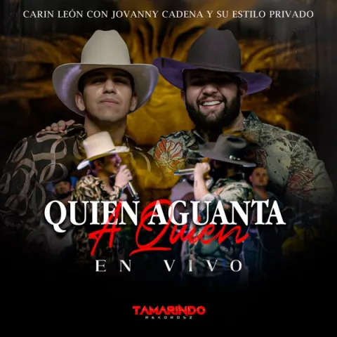 Carin Leon & Jovanny Cadena Y Su Estilo Privado — Quién Aguanta a Quién cover artwork
