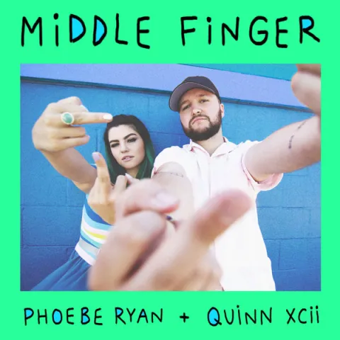 Phoebe Ryan & Quinn XCII — Middle Finger cover artwork