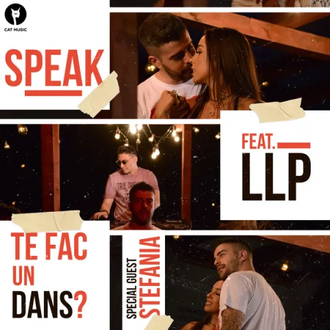 Speak featuring LLP & Stefania — Te Fac Un Dans cover artwork