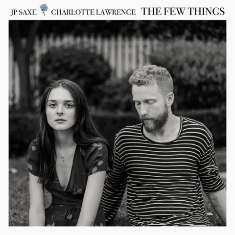 JP Saxe featuring Charlotte Lawrence — The Few Things cover artwork