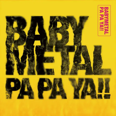 BABYMETAL featuring F. HERO — PA PA YA!! cover artwork