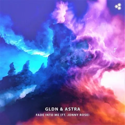 GLDN &amp; Astra ft. featuring Jonny Rose Fade Into Me cover artwork