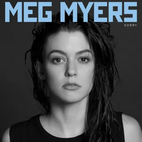 MEG MYERS Sorry cover artwork