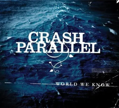 Crash Parallel — World We Know cover artwork