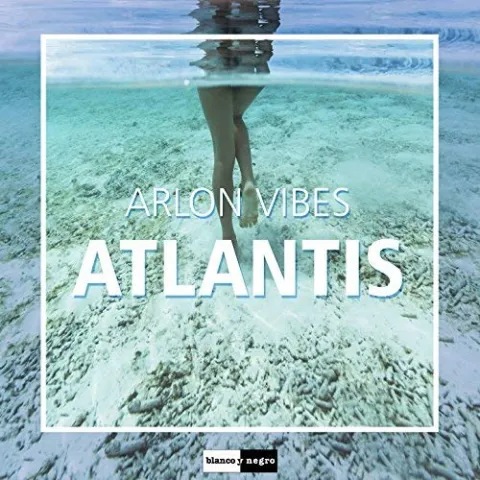 Arlon Vibes — Atlantis cover artwork