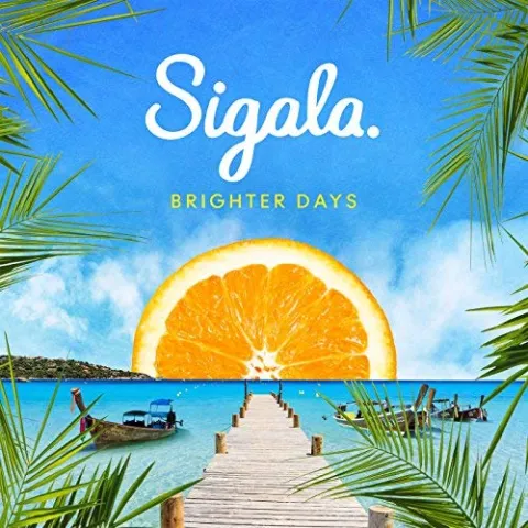 Sigala Brighter Days cover artwork