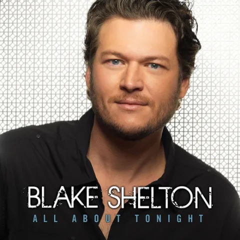 Blake Shelton All About Tonight - EP cover artwork