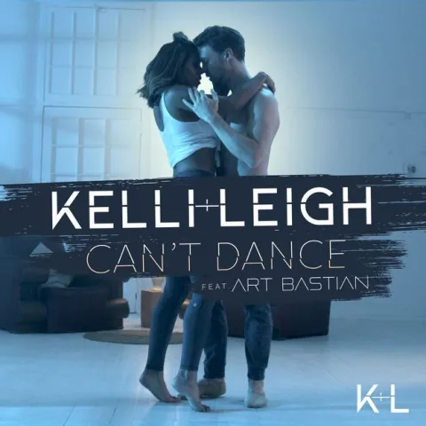 Kelli-Leigh featuring Art Bastian — Can&#039;t Dance cover artwork