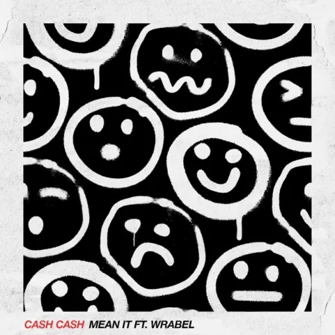 Cash Cash featuring Wrabel — Mean It cover artwork