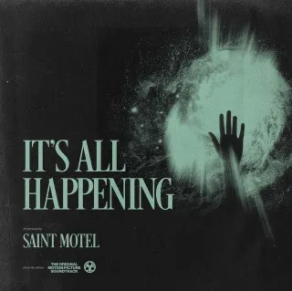 Saint Motel — It’s All Happening cover artwork