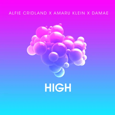 Alfie Cridland, Amaru Klein, & Damae — High cover artwork