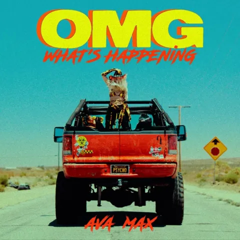 Ava Max — OMG What&#039;s Happening cover artwork