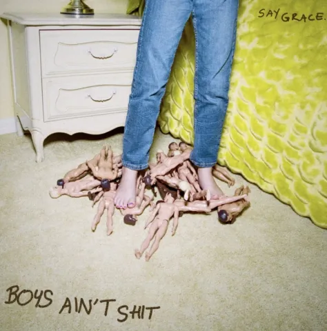 SAYGRACE — Boys Ain&#039;t Shit cover artwork