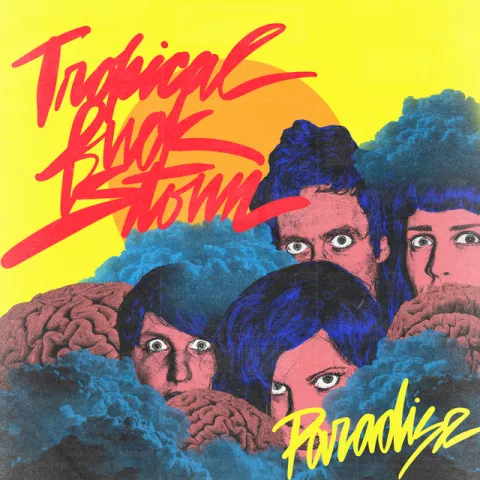 Tropical Fuck Storm — Paradise cover artwork