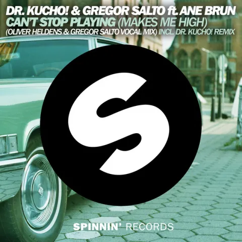 DR. KUCHO! & Gregor Salto featuring Ane Brun — Can&#039;t Stop Playing (Makes Me High) (Oliver Heldens &amp; Gregor Salto Vocal Mix) cover artwork