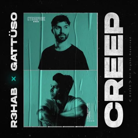 R3HAB & GATTÜSO — Creep cover artwork