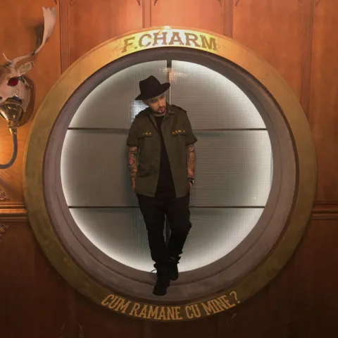 F.Charm Cum Ramane Cu Mine? cover artwork