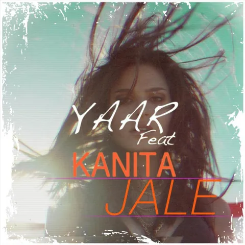 Yaar featuring Kanita — Jale cover artwork