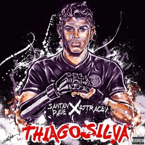 Dave & AJ Tracey — Thiago Silva cover artwork