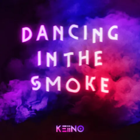KEiiNO — Dancing in the Smoke cover artwork