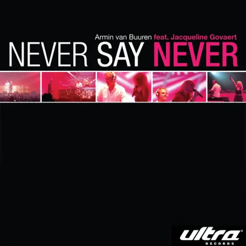 Armin van Buuren featuring Jacqueline Govaert — Never Say Never cover artwork