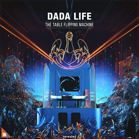Dada Life — Table Flipping Machine cover artwork