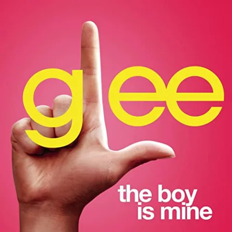 Glee Cast — The Boy Is Mine cover artwork