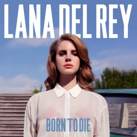 Lana Del Rey Born To Die cover artwork