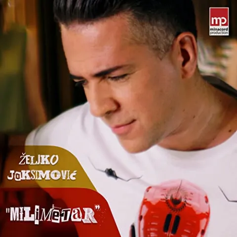 Željko Joksimović — Milimetar cover artwork