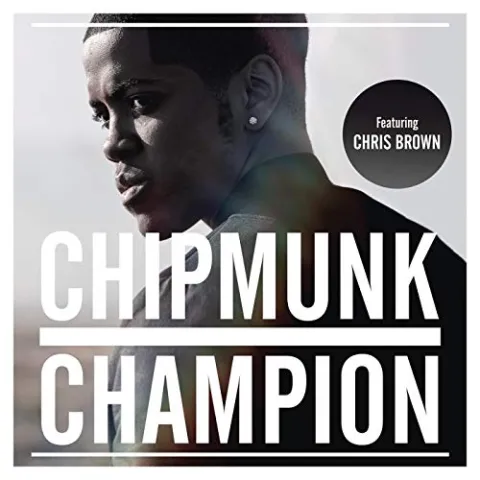 Chipmunk featuring Chris Brown — Champion cover artwork