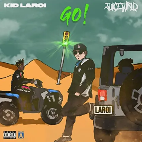 The Kid LAROI featuring Juice WRLD — Go! cover artwork