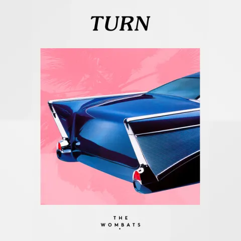 The Wombats featuring Dagny — Turn cover artwork