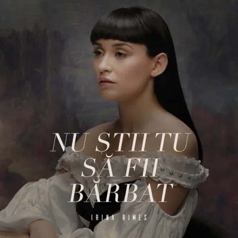 Irina Rimes — Nu Stii Tu Sa Fii Barbat cover artwork