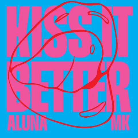 Aluna & MK — Kiss It Better cover artwork