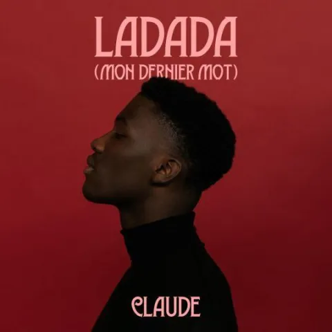 Claude Ladada (Mon Dernier Mot) cover artwork