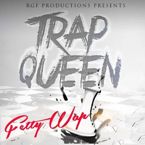 Fetty Wap — Trap Queen cover artwork
