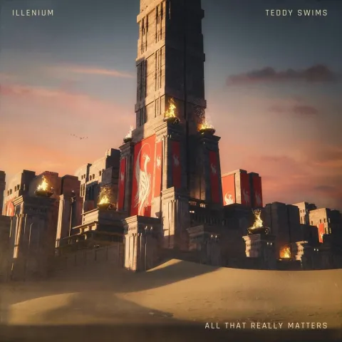 ILLENIUM & Teddy Swims — All That Really Matters cover artwork