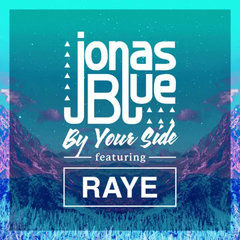 Jonas Blue featuring RAYE — By Your Side cover artwork