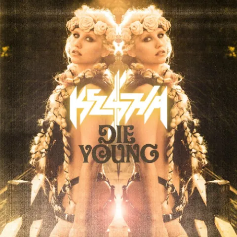 Kesha — Die Young cover artwork
