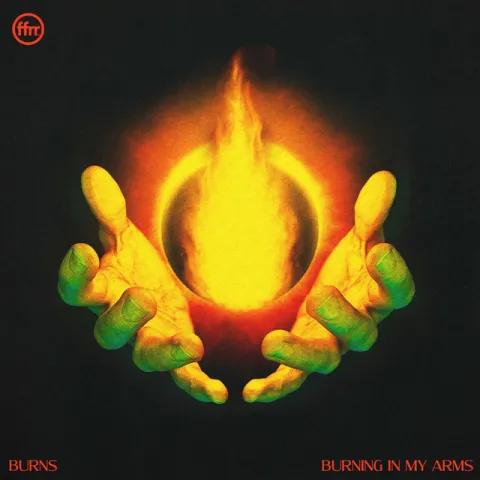 BURNS — Burning In My Arms cover artwork