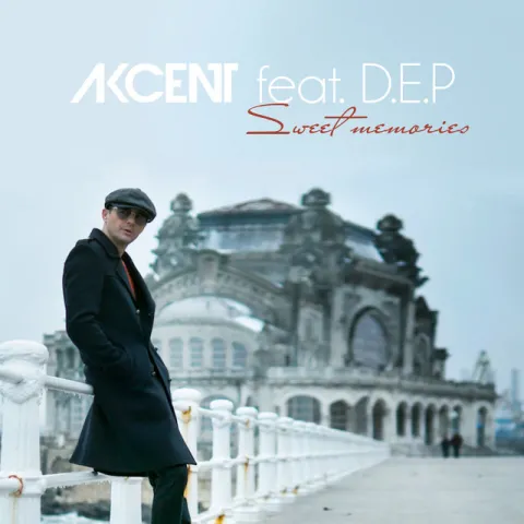 Akcent featuring Dep — Sweet Memories cover artwork