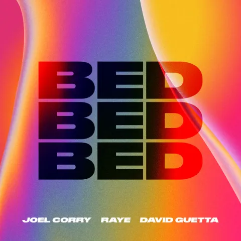 Joel Corry, RAYE, & David Guetta BED cover artwork