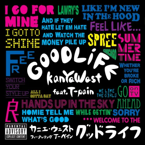 Kanye West featuring T-Pain — Good Life cover artwork