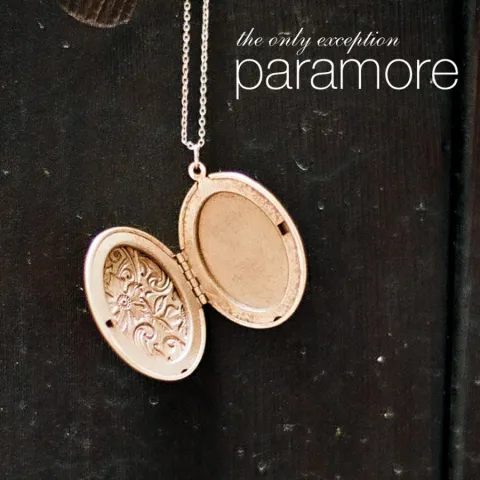 Paramore — The Only Exception cover artwork