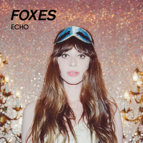 Foxes — Echo cover artwork