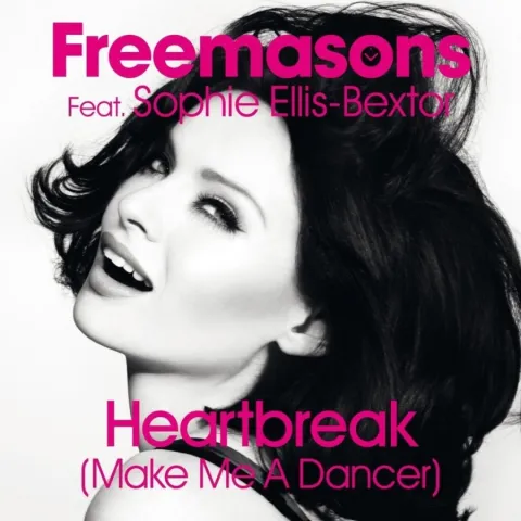 Sophie Ellis-Bextor featuring Freemasons — Heartbreak (Make Me a Dancer) cover artwork