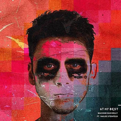 Machine Gun Kelly featuring Hailee Steinfeld — At My Best cover artwork