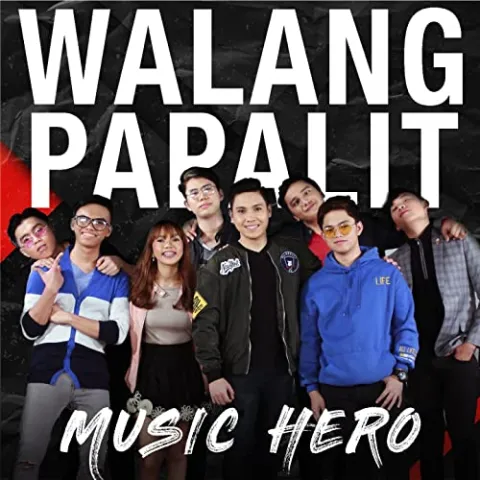Music Hero Walang Papalit cover artwork