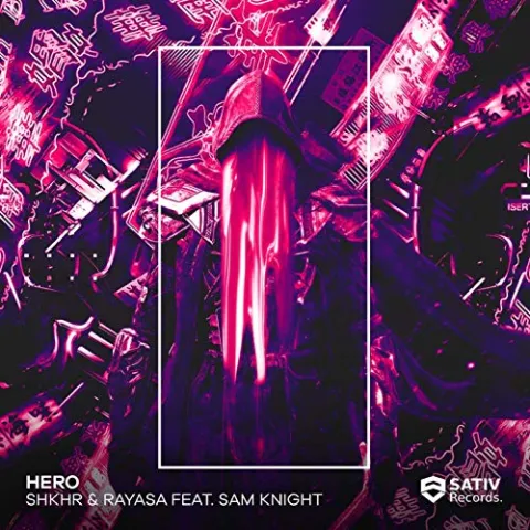 SHKHR & Rayasa featuring Sam Knight — Hero cover artwork